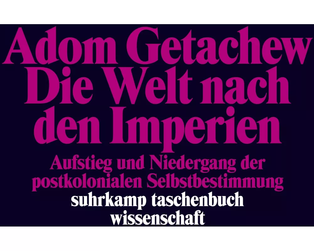 Die Welt nach den Imperien