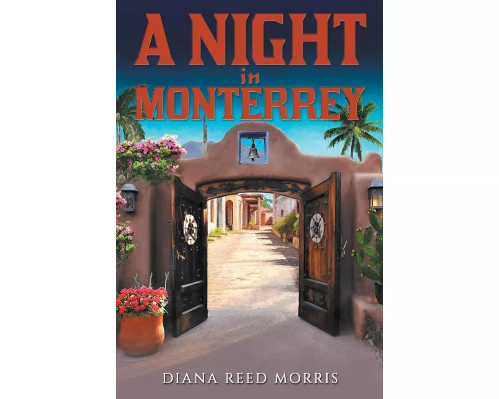 A Night in Monterrey