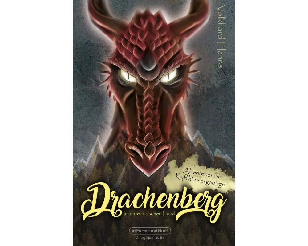 Drachenberg - Im unterirdischen Land