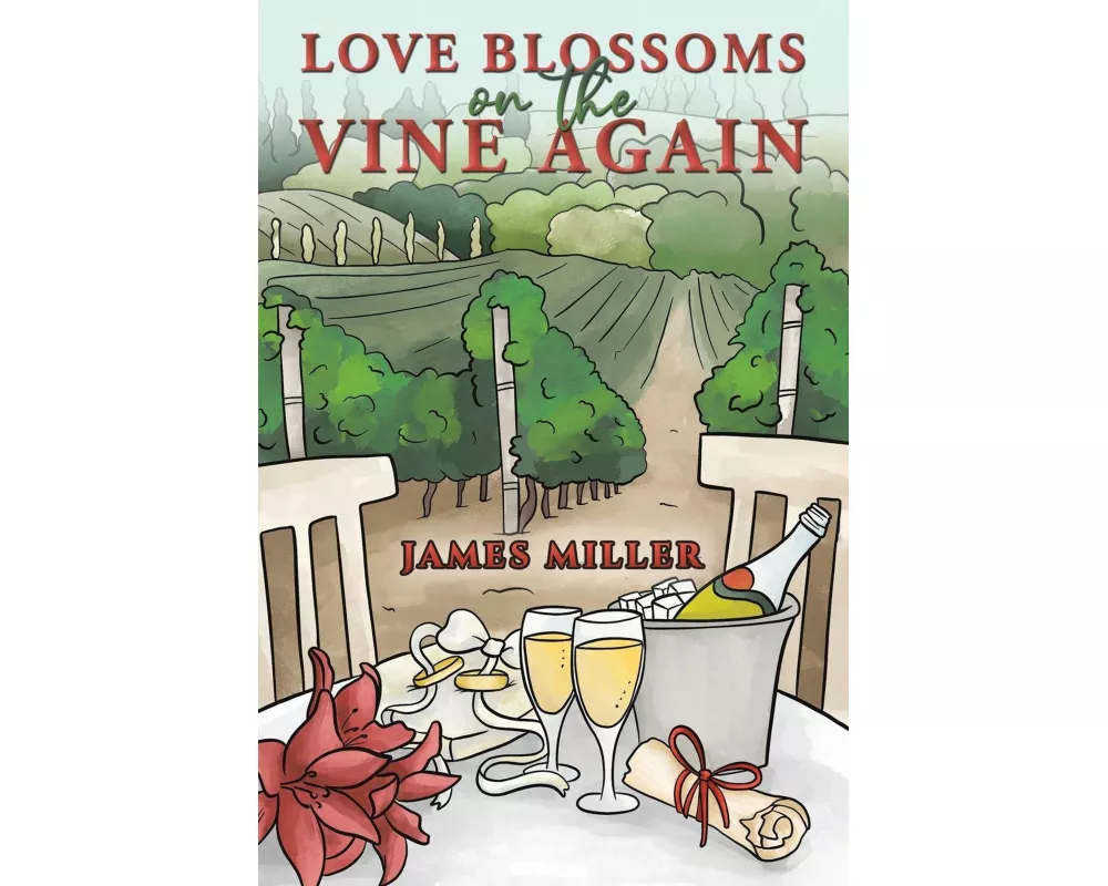 Love Blossoms on the Vine Again