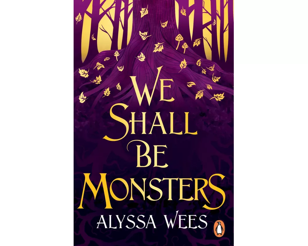We Shall Be Monsters