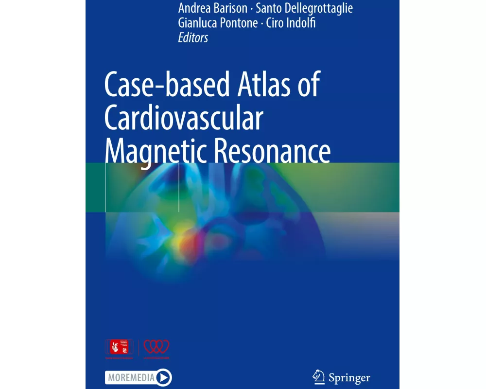 Case-based Atlas of Cardiovascular Magnetic Resonance