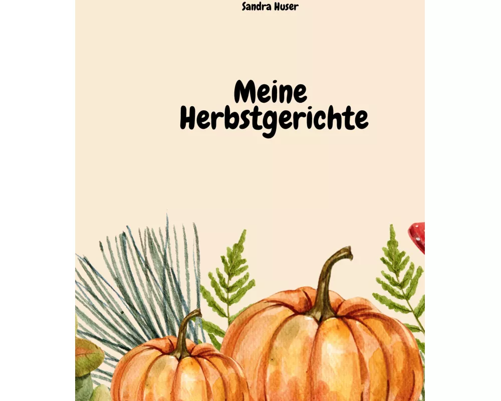 Meine Herbstgerichte
