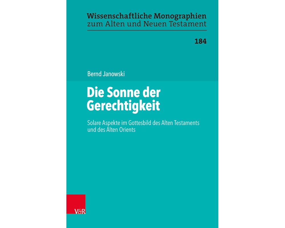 Die Sonne der Gerechtigkeit