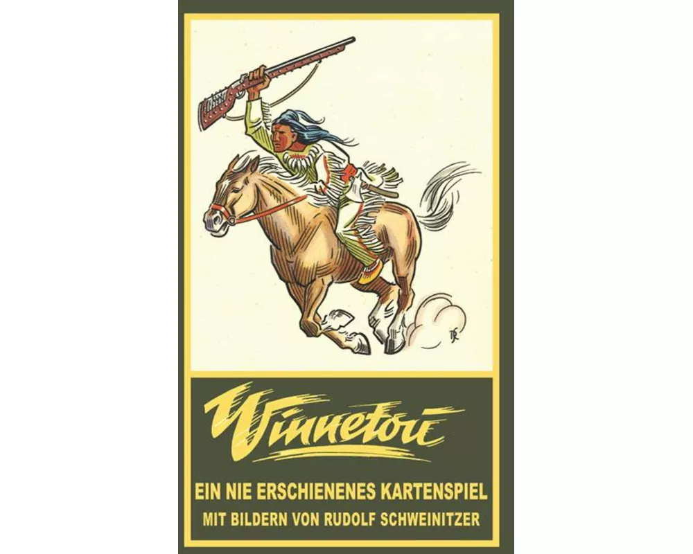 Winnetou. Ein nie erschienenes Kartenspiel
