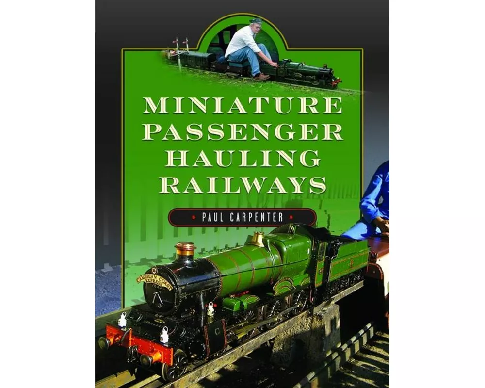 Miniature Passenger Hauling Railways