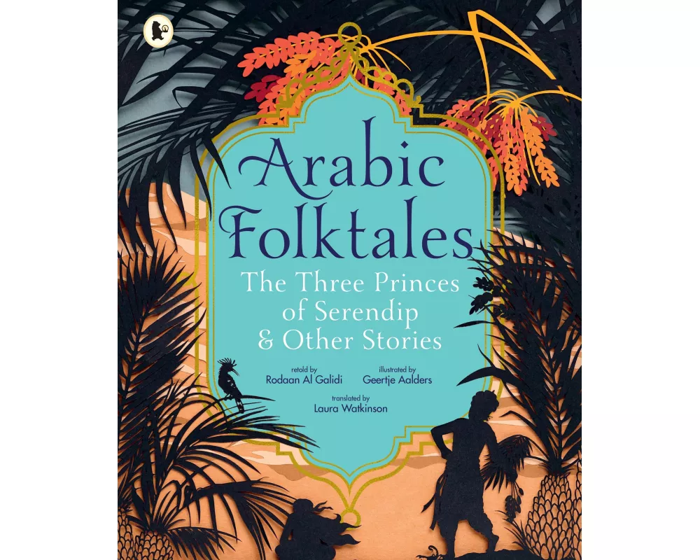 Arabic Folktales: The Three Princes of Serendip and Other Stories