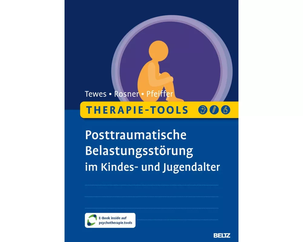 Therapie-Tools Posttraumatische Belastungsstörung im Kindes- und Jugendalter