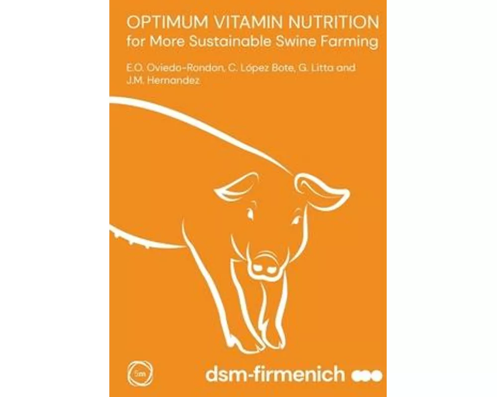 Optimum Vitamin Nutrition for More Sustainable Swine Farming