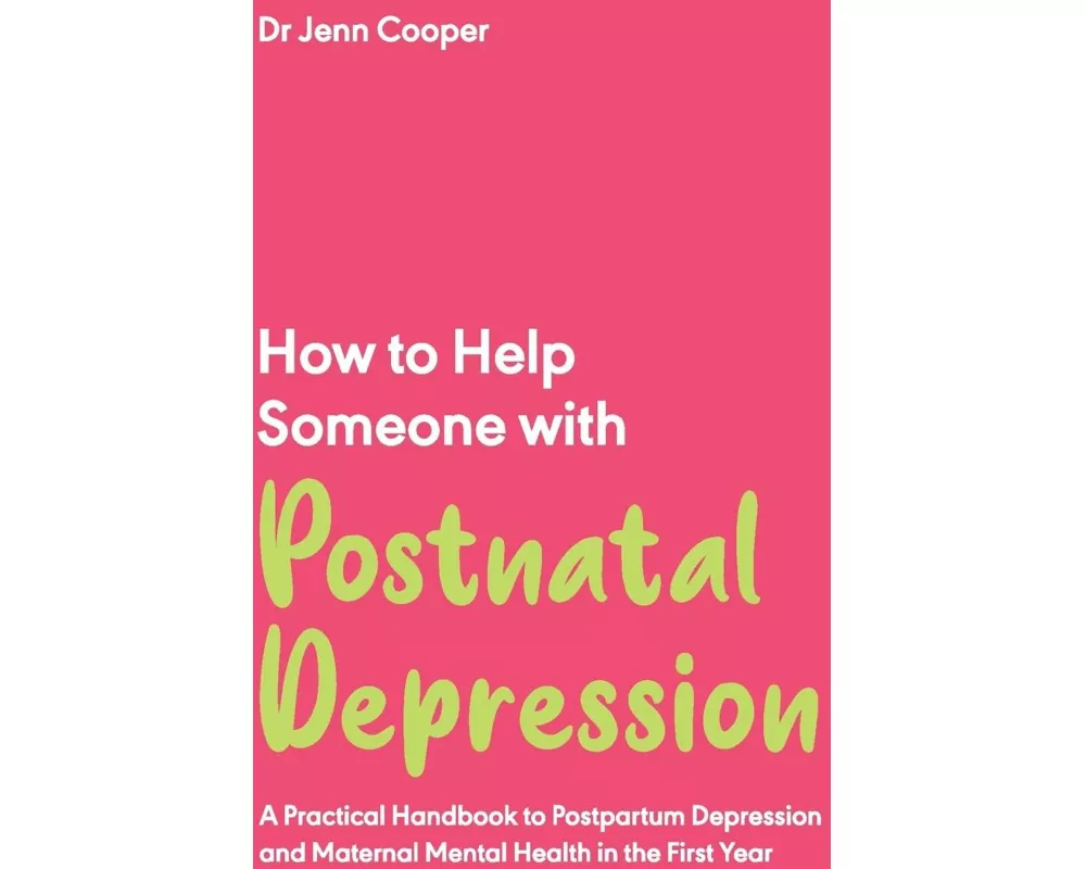 How to Help Someone with Post Natal Depression