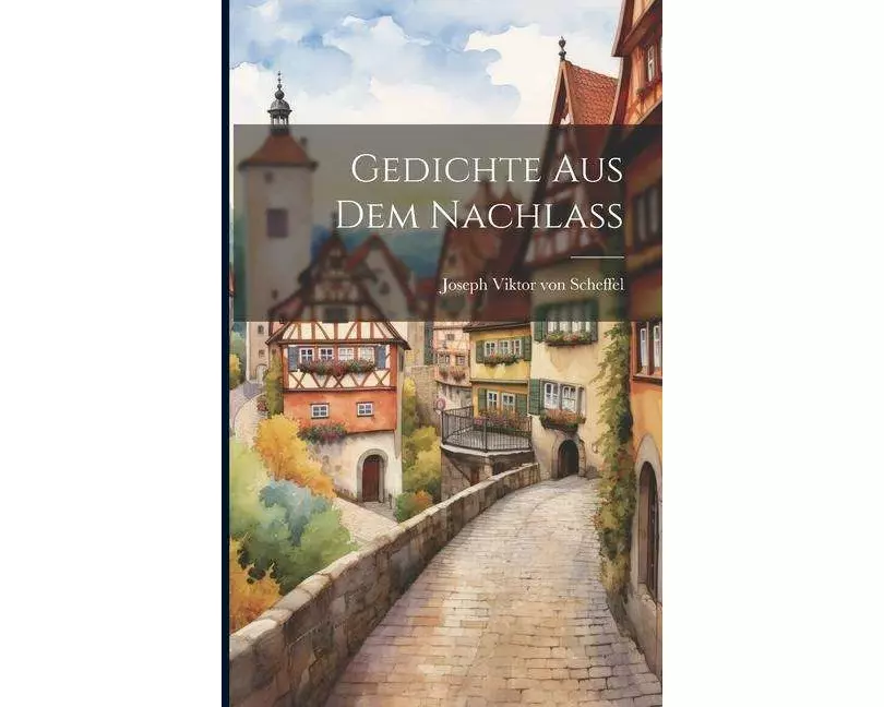 Gedichte aus dem Nachlass