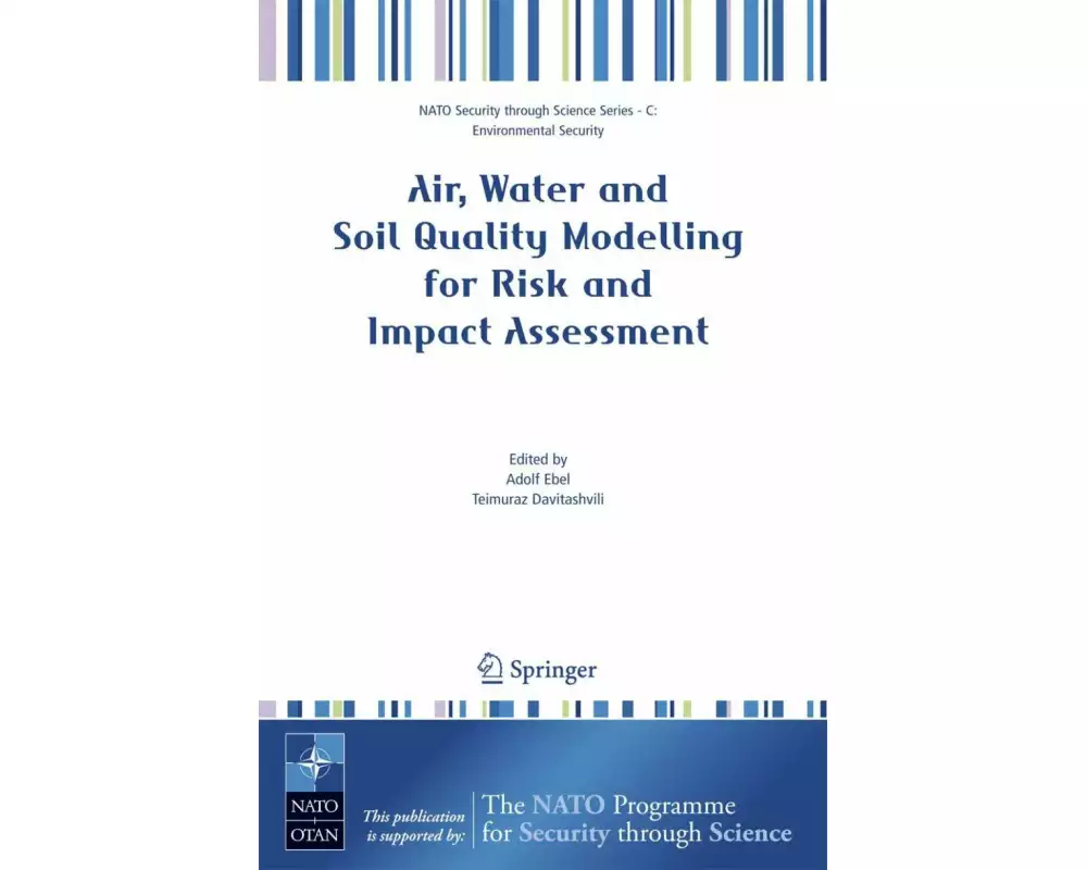 Air, Water and Soil Quality Modelling for Risk and Impact Assessment