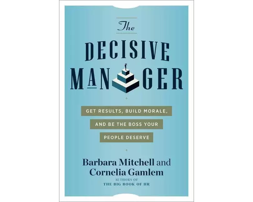 The Decisive Manager