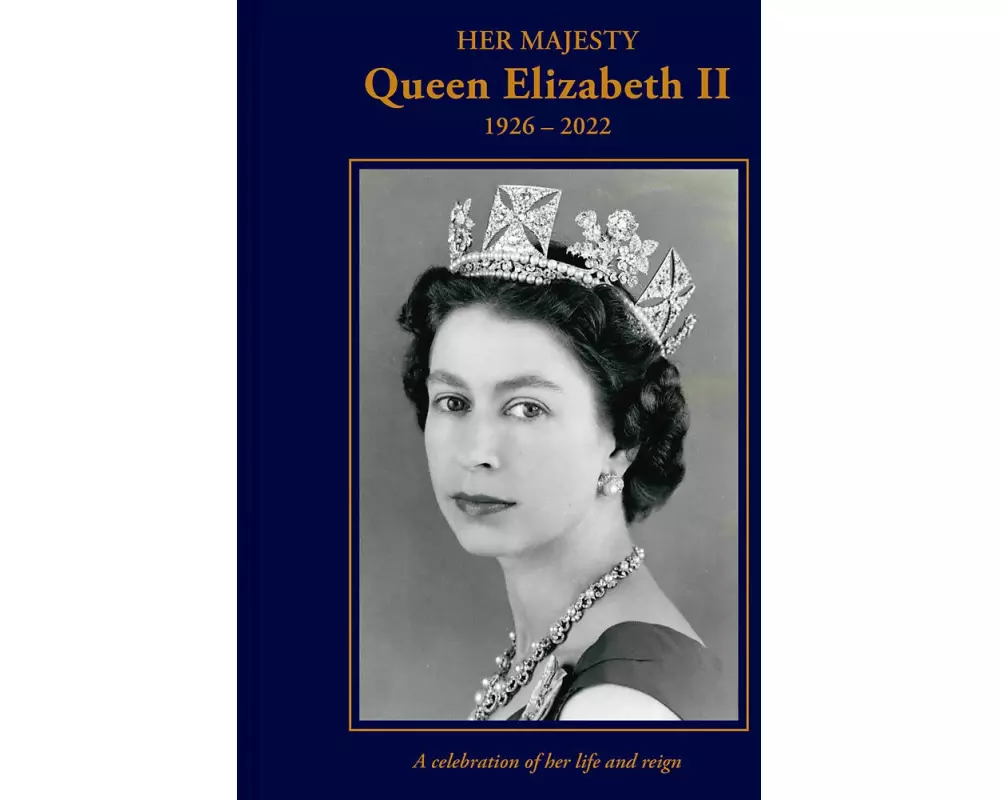 Her Majesty Queen Elizabeth II: 1926–2022