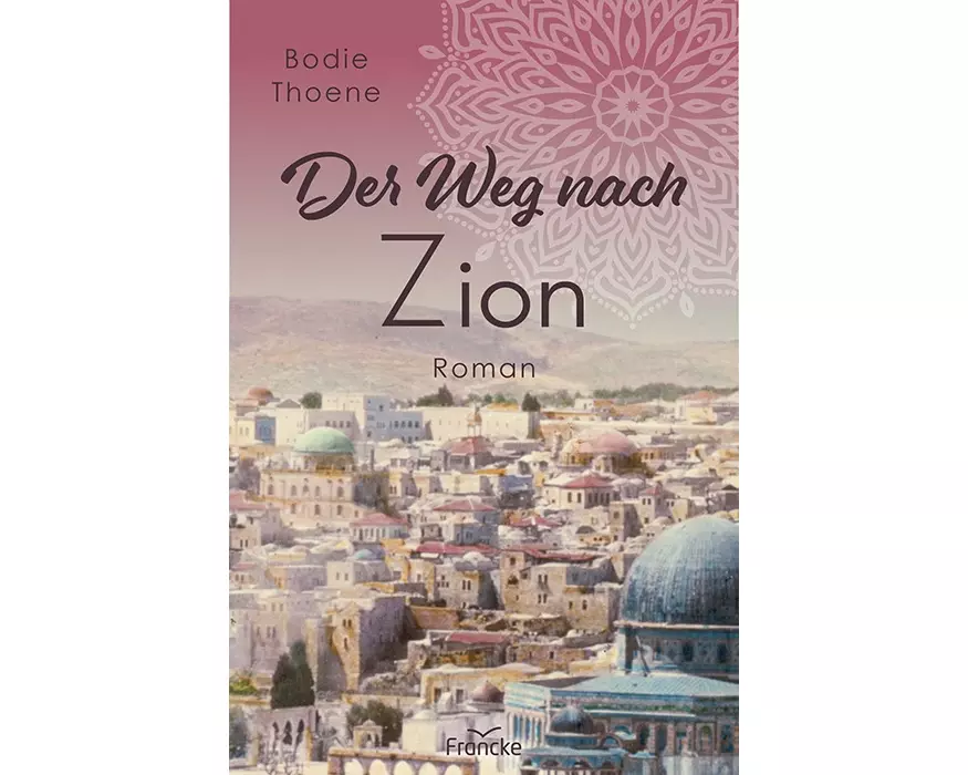 Der Weg nach Zion