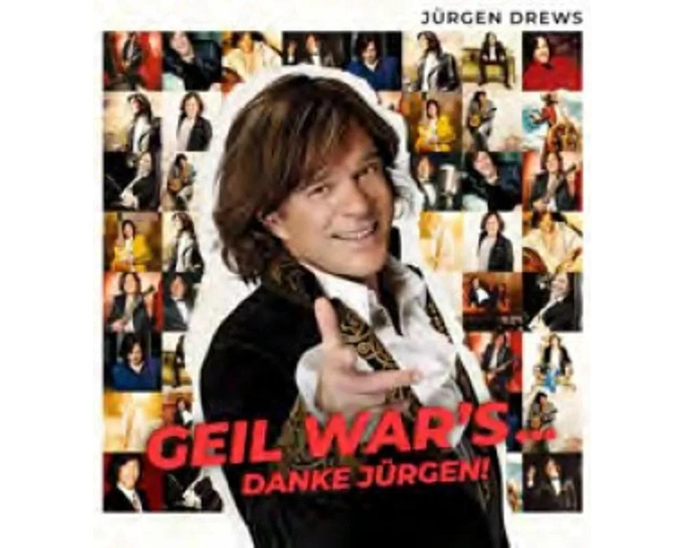 Jürgen Drews: Geil war's... Danke Jürgen!