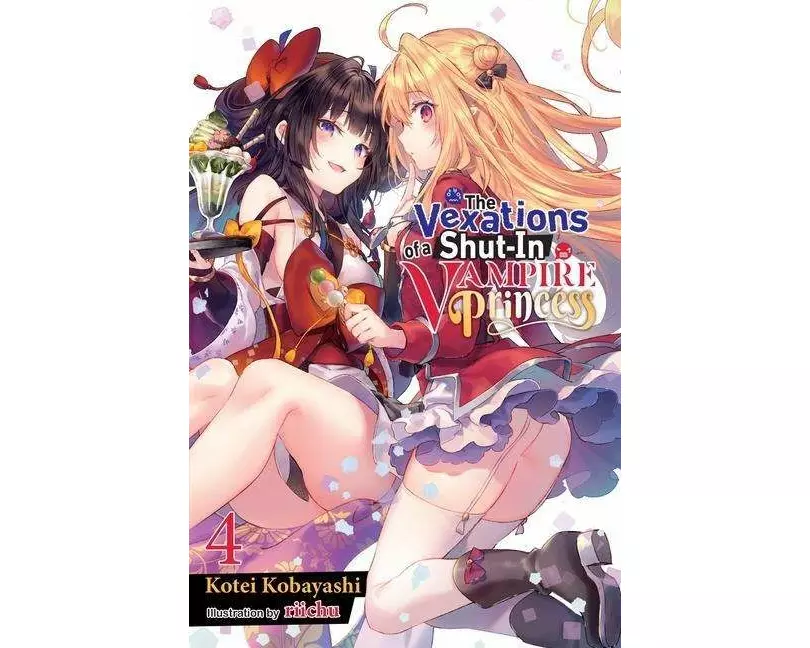 The Vexations of a Shut-In Vampire Princess, Vol. 4 (light novel)