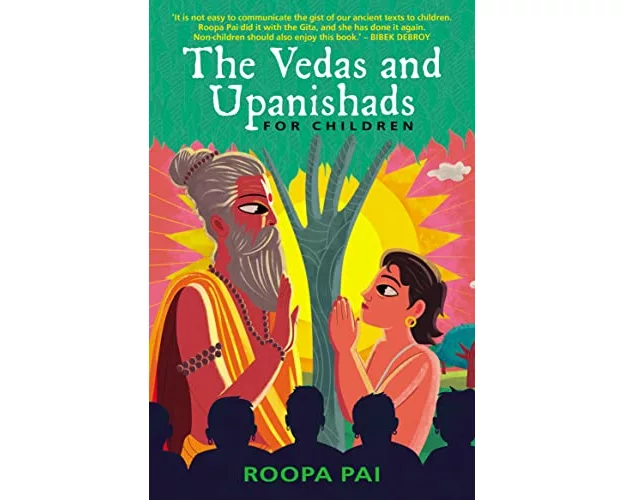 The Vedas and Upanishads for Children