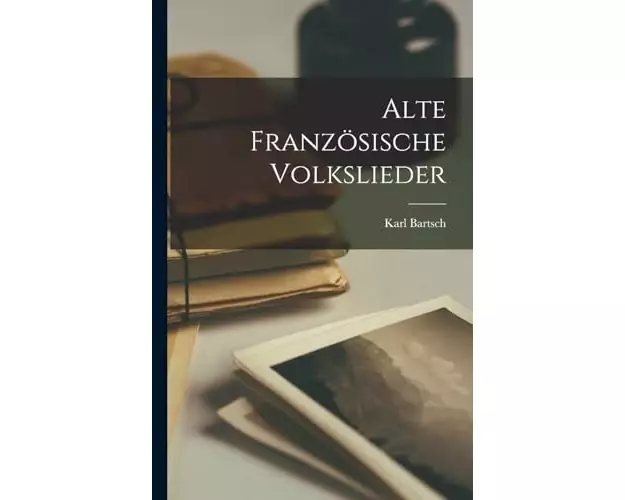 Alte Französische Volkslieder