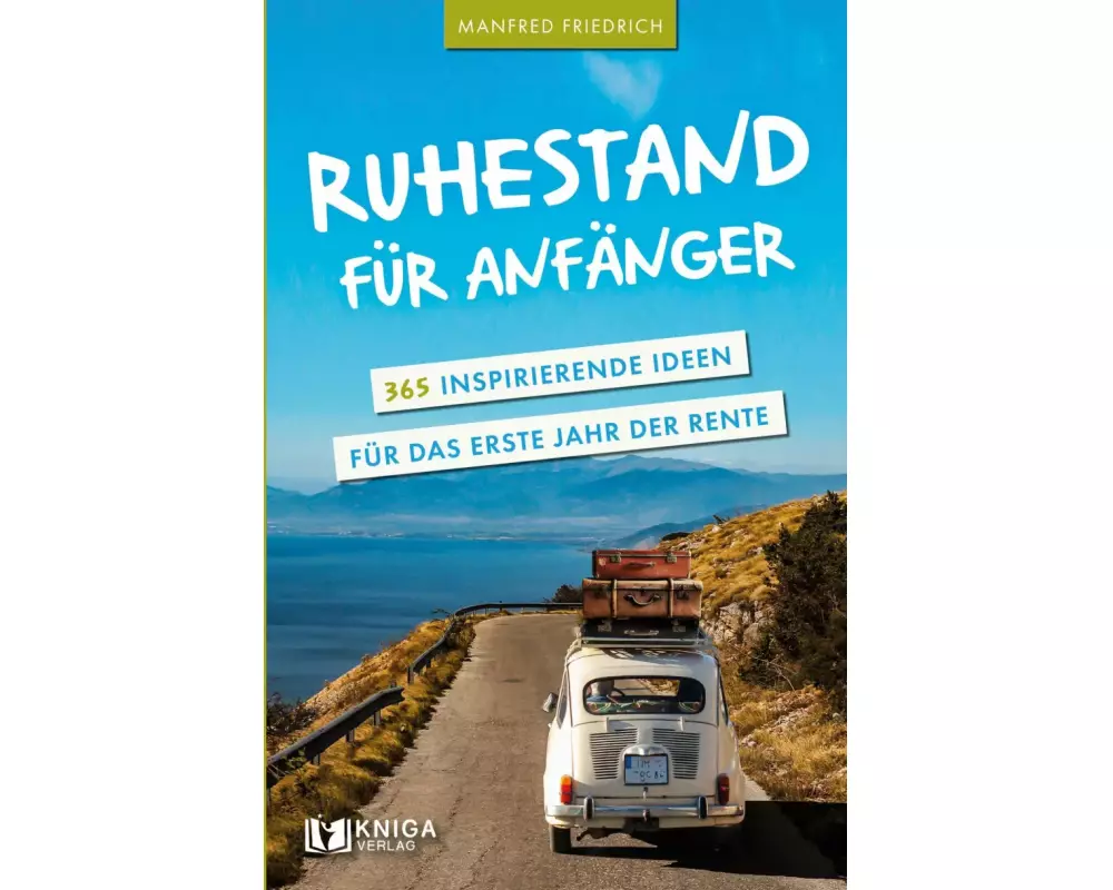 Ruhestand für Anfänger