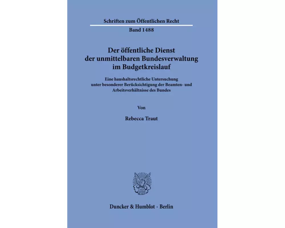 Der öffentliche Dienst der unmittelbaren Bundesverwaltung im Budgetkreislauf