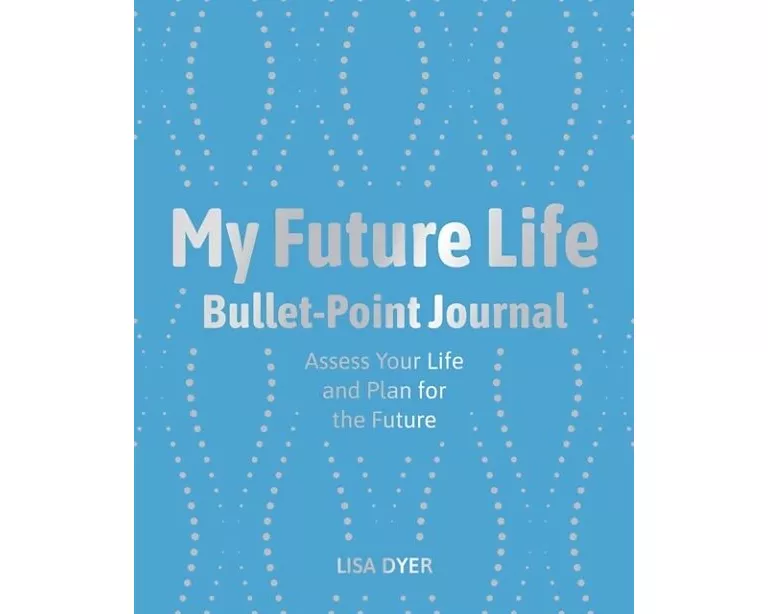 My Future Life Bullet Point Journal