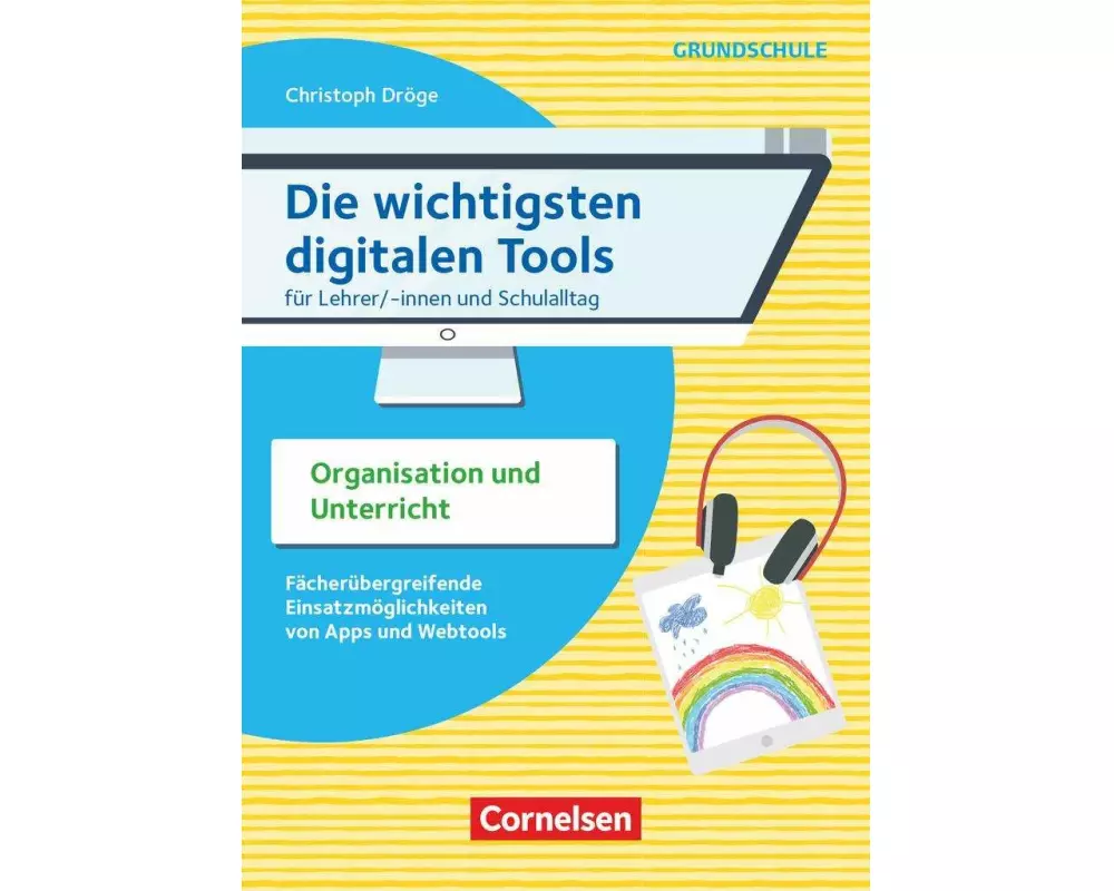 Die wichtigsten digitalen Tools - Grundschule