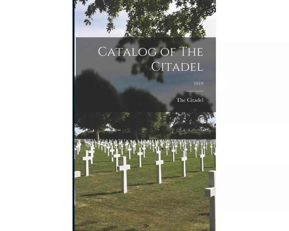 Catalog of The Citadel; 1919