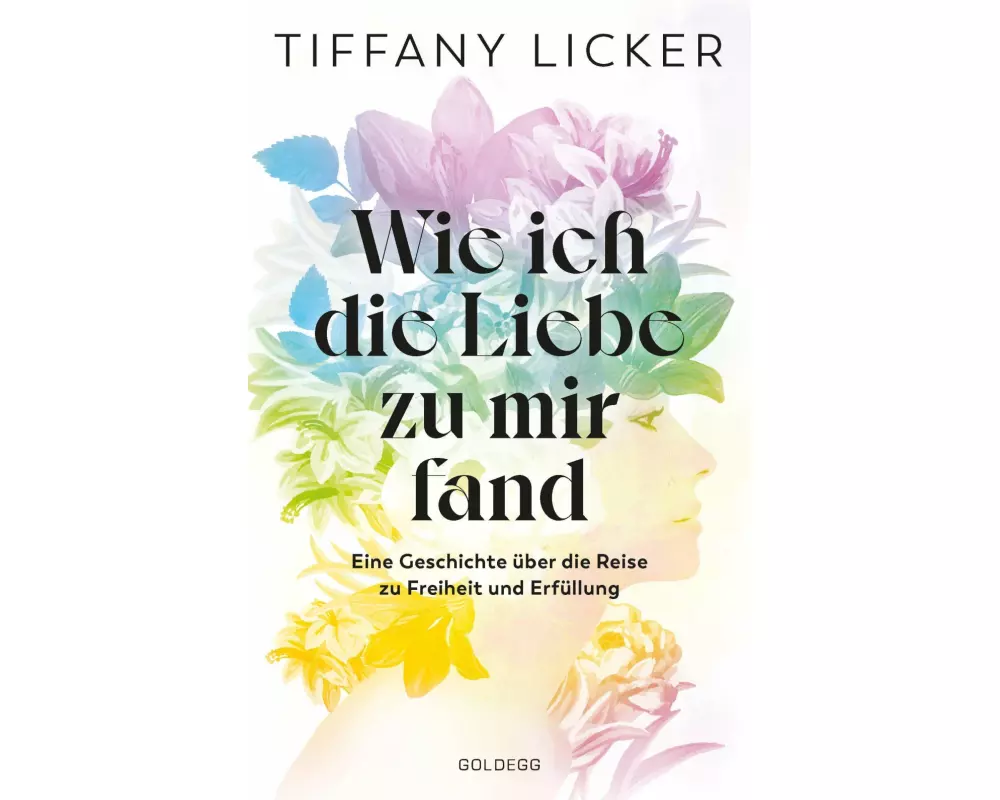 Wie ich die Liebe zu mir fand