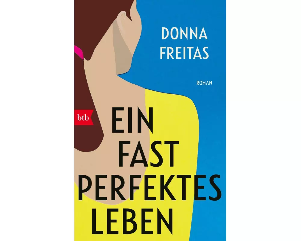 Ein fast perfektes Leben