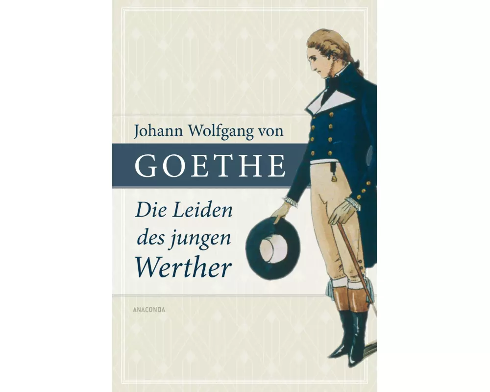 Johann Wolfgang von Goethe, Die Leiden des jungen Werther