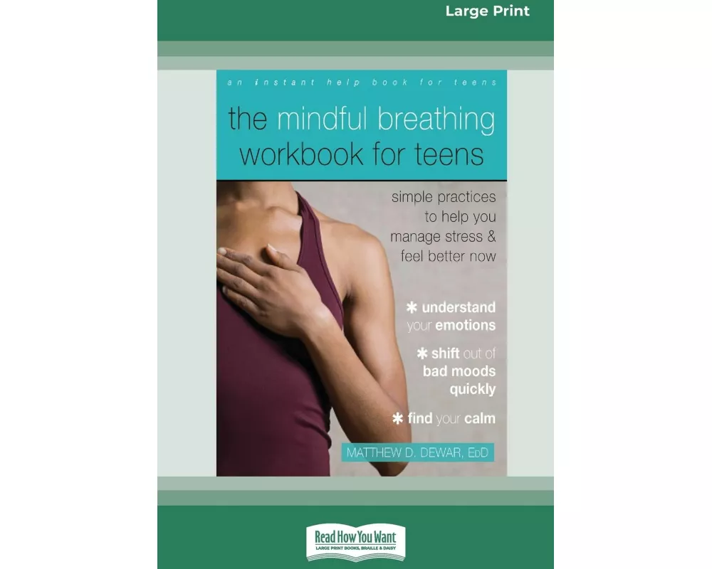 The Mindful Breathing Workbook for Teens
