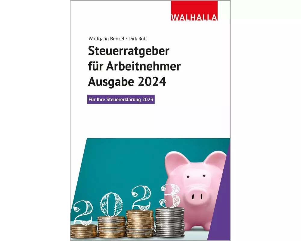 Steuerratgeber für Arbeitnehmer - Ausgabe 2024