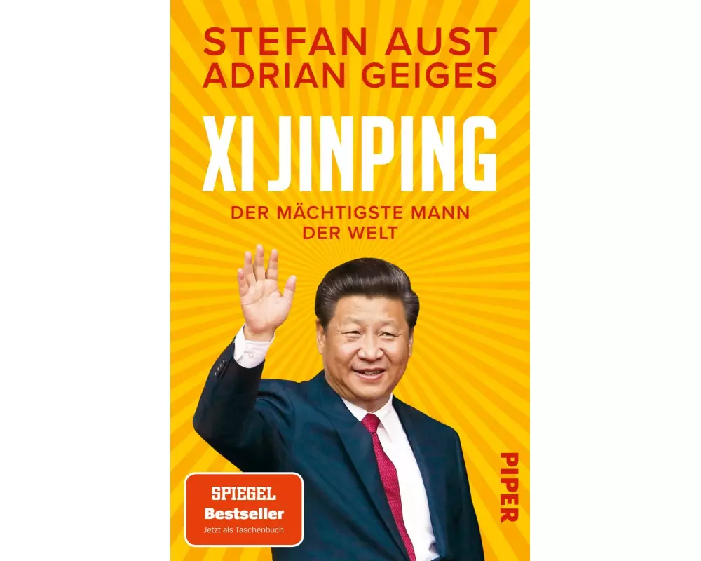 Xi Jinping – der mächtigste Mann der Welt