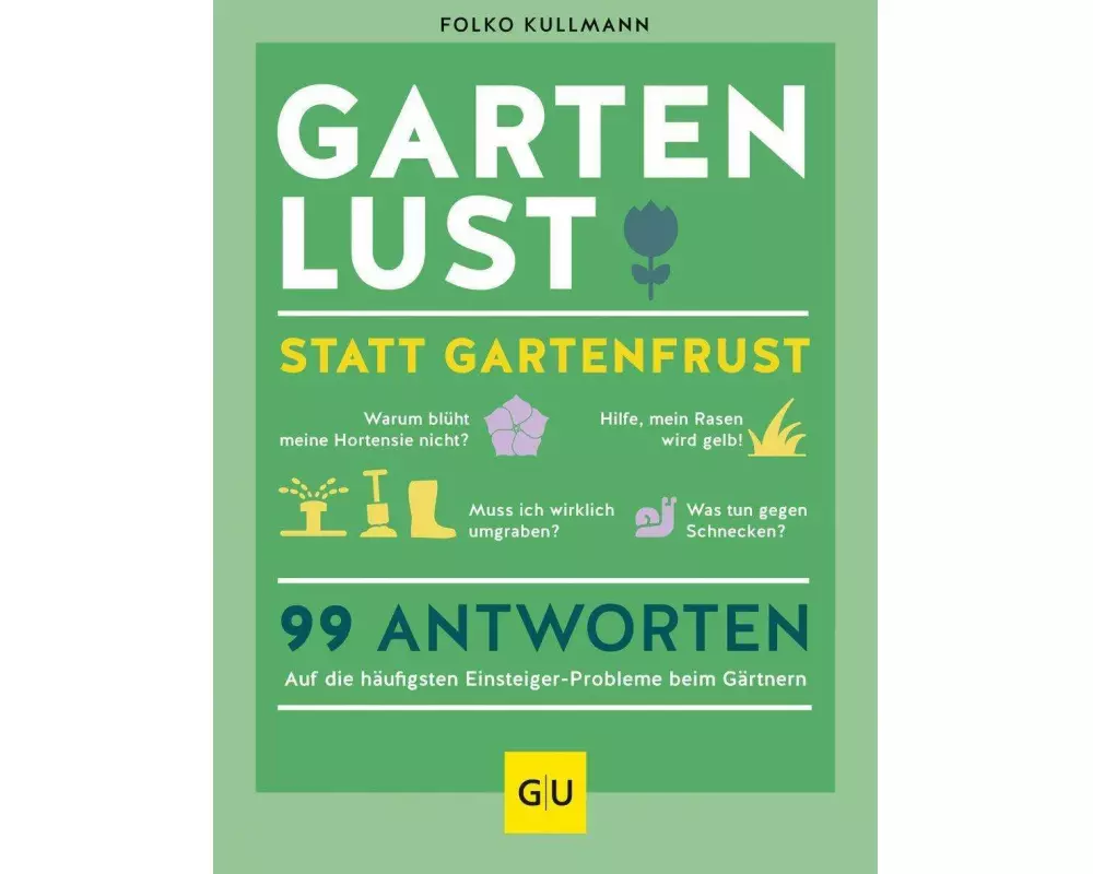 Gartenlust statt Gartenfrust