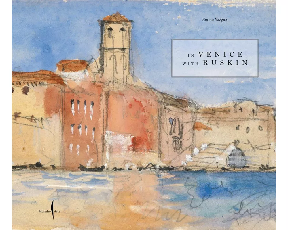 In Venice with Ruskin