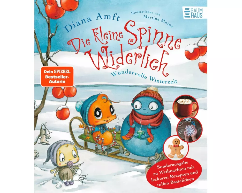Die kleine Spinne Widerlich - Wundervolle Winterzeit - Sonderausgabe zu Weihnachten mit leckeren Rezepten und tollen Bastelideen