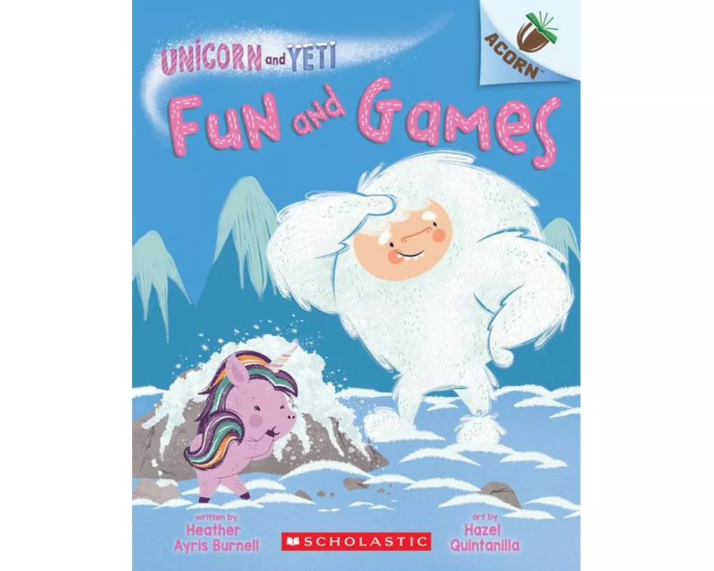 Fun and Games: An Acorn Book (Unicorn and Yeti #8)