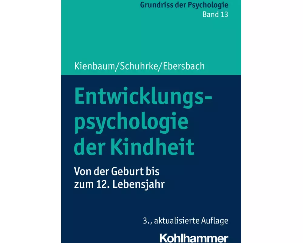 Entwicklungspsychologie der Kindheit