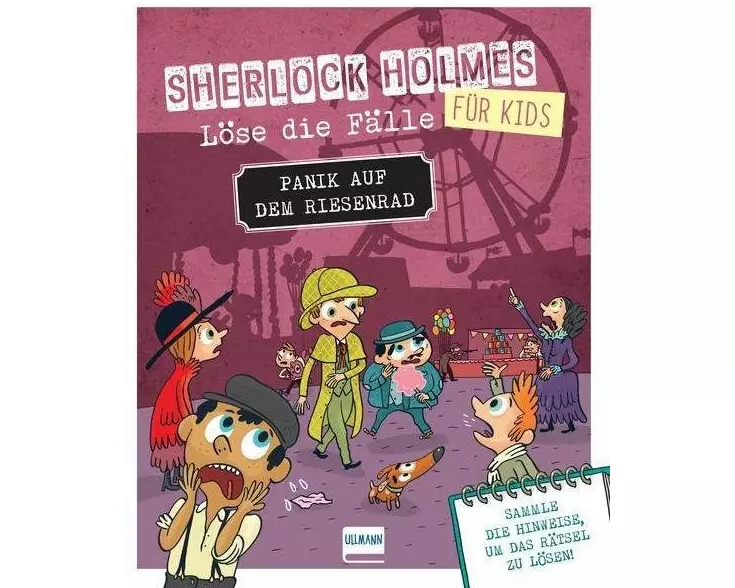 Panik auf dem Riesenrad - Sherlock Holmes für Kids – Löse die Fälle