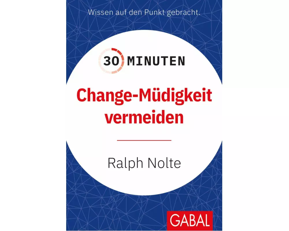 30 Minuten Change-Müdigkeit vermeiden