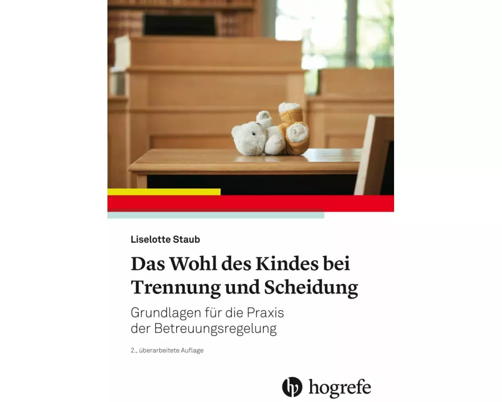 Das Wohl des Kindes bei Trennung und Scheidung