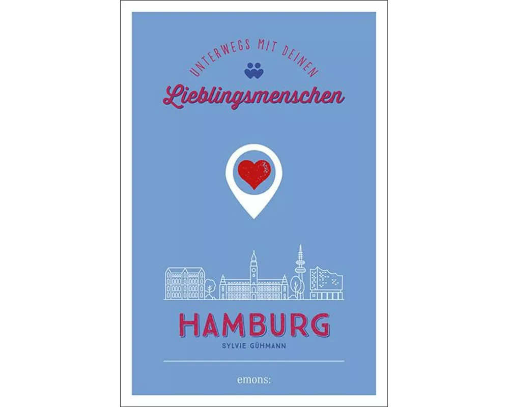 Hamburg. Unterwegs mit deinen Lieblingsmenschen