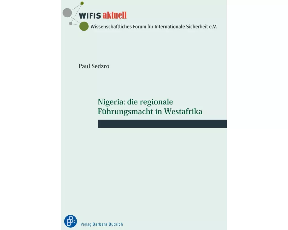 Nigeria: die regionale Führungsmacht in Westafrika