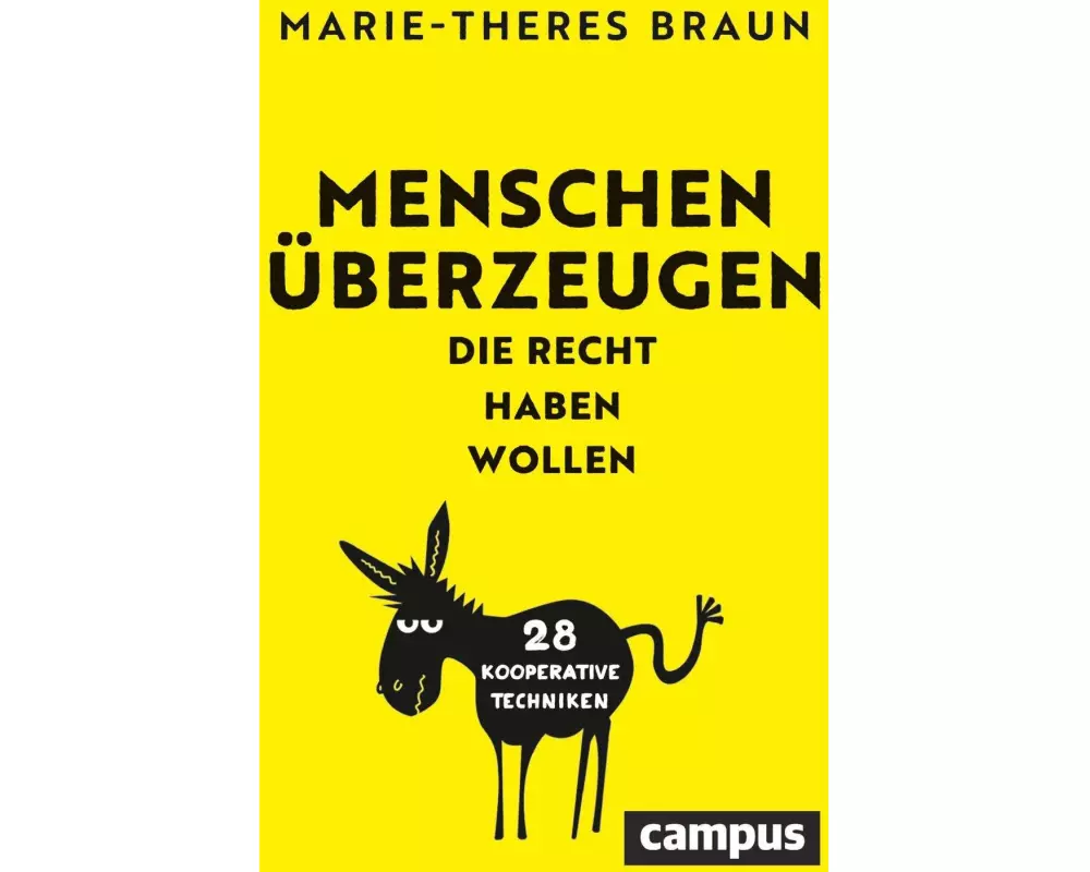 Menschen überzeugen, die Recht haben wollen