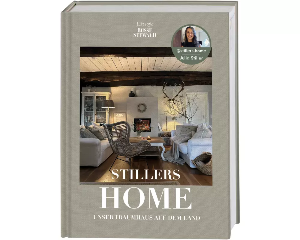 Stillers Home – unser Traumhaus auf dem Land