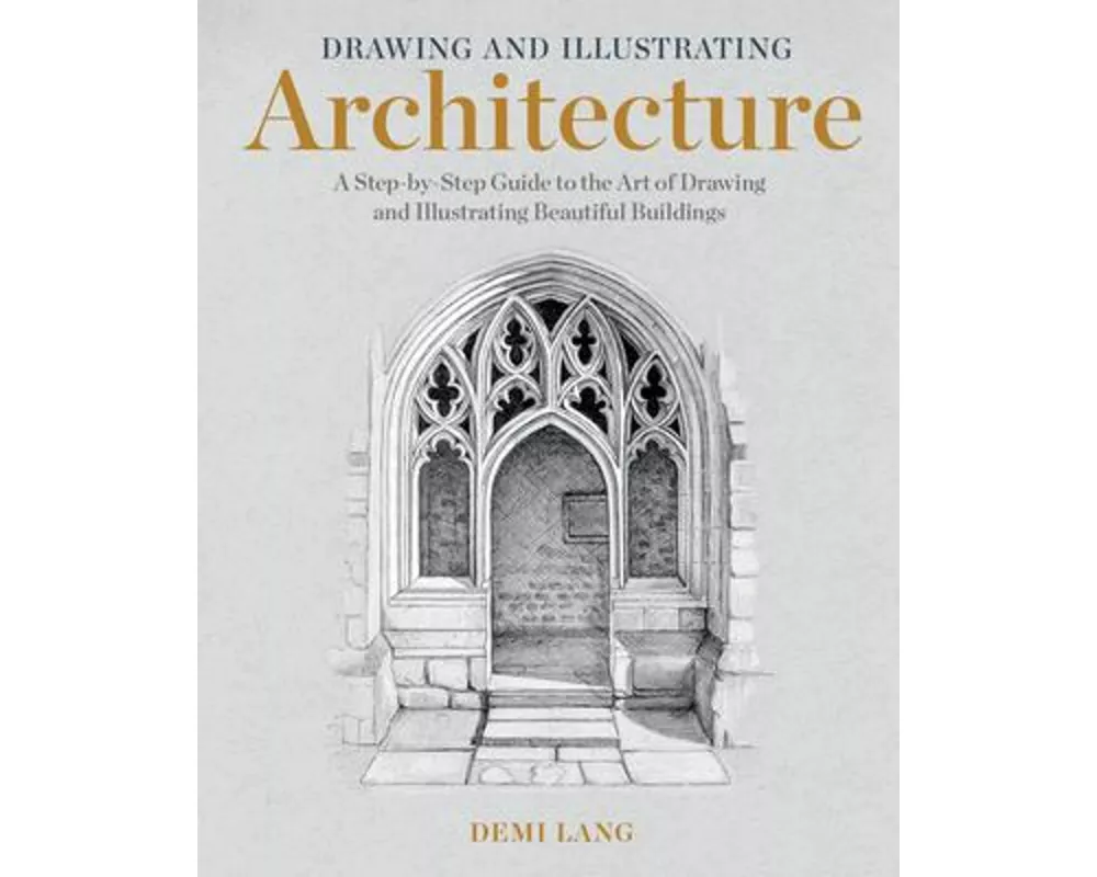 Drawing and Illustrating Architecture