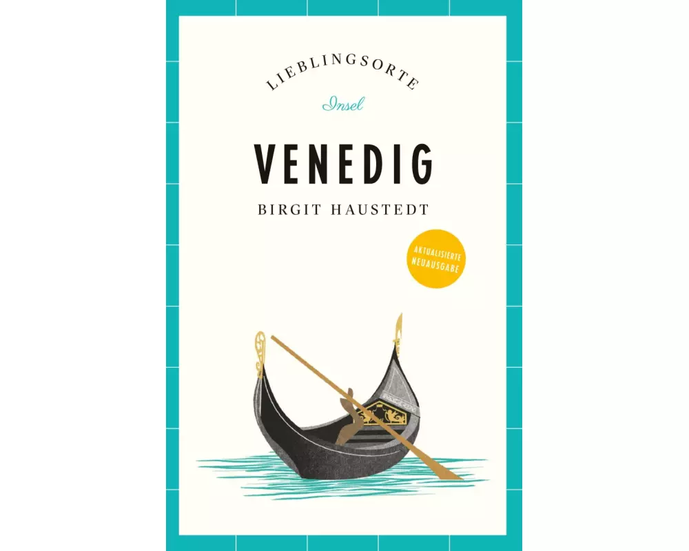 Venedig Reiseführer LIEBLINGSORTE
