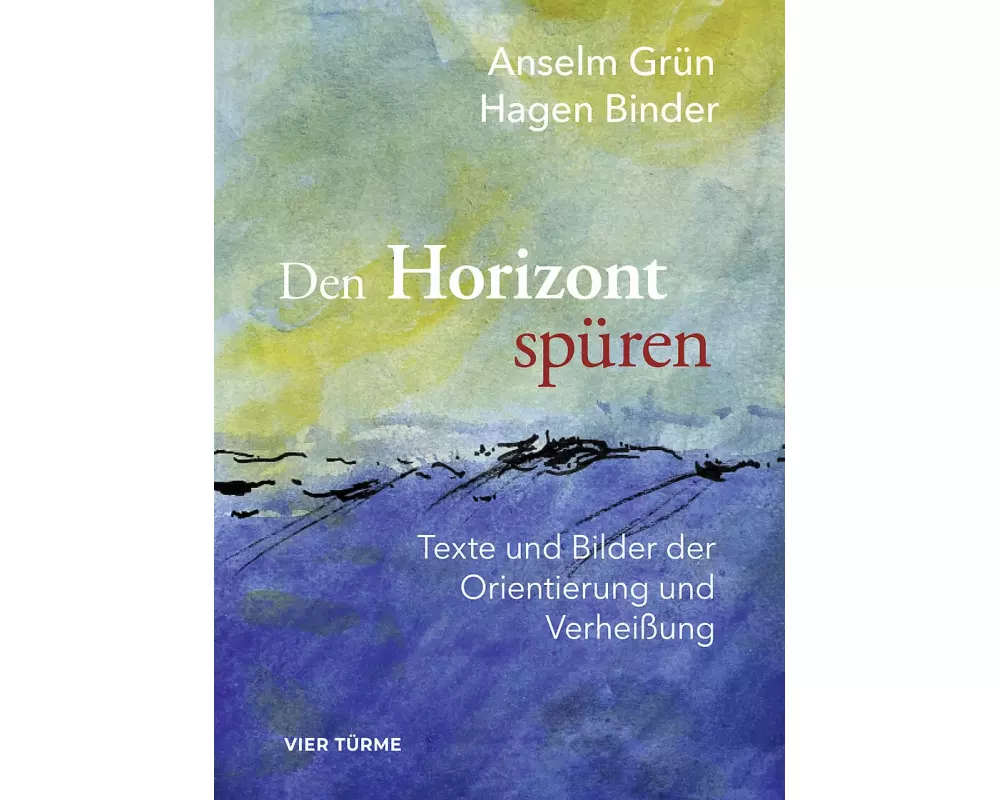 Den Horizont wieder spüren