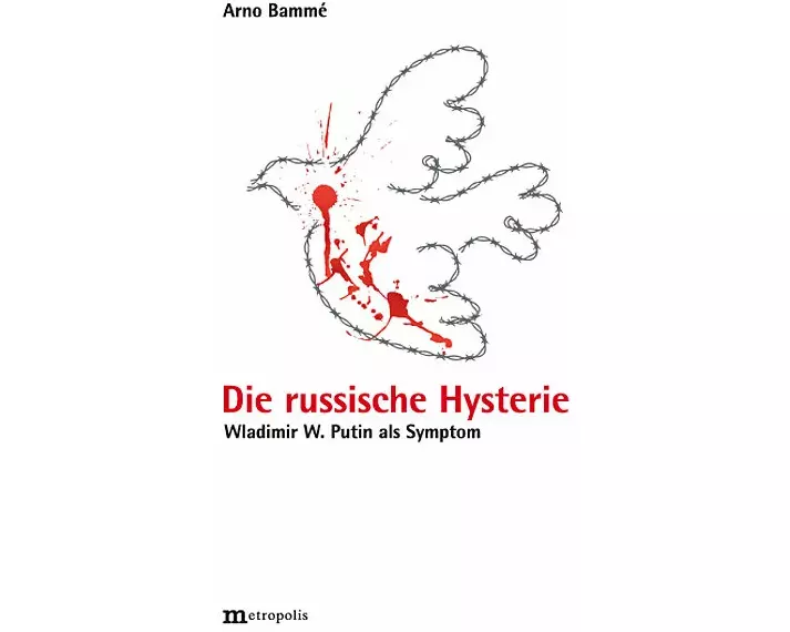 Die russische Hysterie